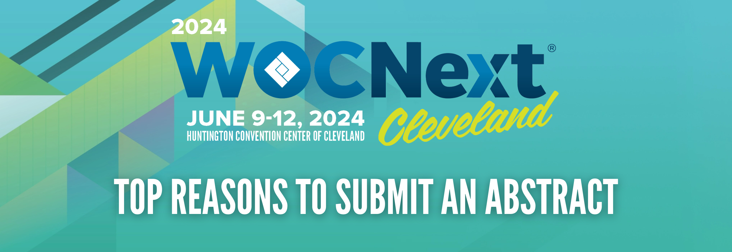 Top Reasons to Submit an Abstract for WOCNext® 2024 WOCN